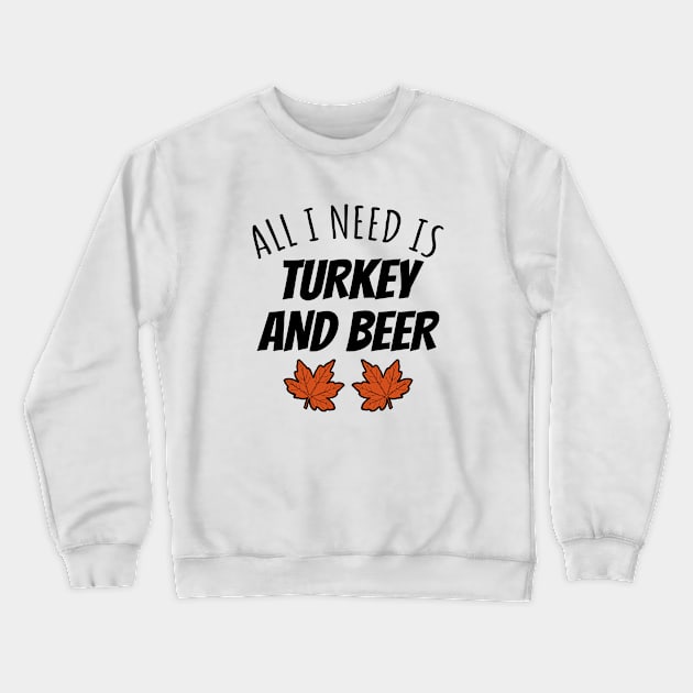 Turkey And Beer Crewneck Sweatshirt by LunaMay